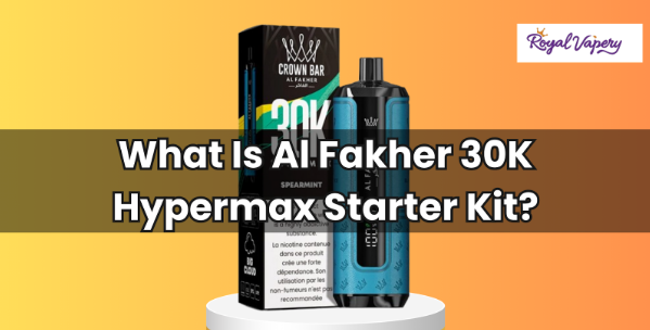 What Is Al Fakher 30K Hypermax Starter Kit? Al Fakher 30K Hypermax